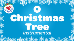 Christmas Instrumental Songs: O Christmas Tree Instrumental