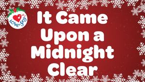 Religious Christmas Songs: It Came Upon a Midnight Clear
