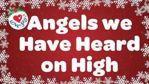Religious Christmas Songs: Angels We Have Heard on High