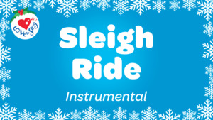 Christmas Instrumental Songs: Sleigh Ride Instrumental