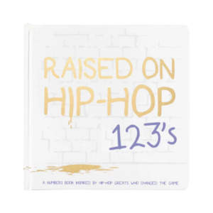 Raised on Hip-Hop 123s