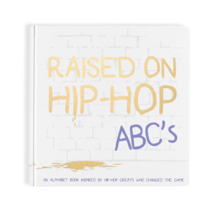 Raised on Hip-Hop ABC's