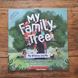 Picture Books: My Family Tree, My Whanau and Me
