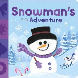 Finger Puppet Fun: Snowmans Chilly Adventure