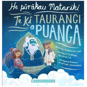 Te Ki Taurangi a Puanga: He purakau Matariki