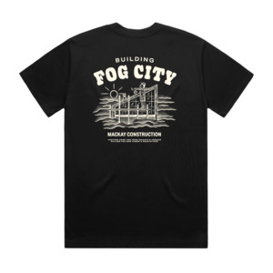 Fog City Tee - Mackay Construction