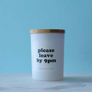 The Wild Ones: Quote Candle - Please Leave By 9pm / Peony Blush & Suede
