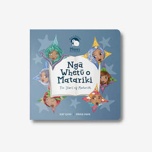 Baby Child Books: Ngā Whetū o Matariki - The Stars of Matariki