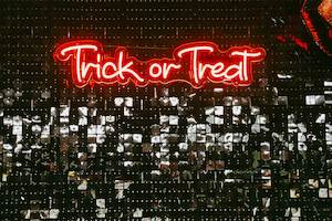 Neon Signs: "Trick or Treat" Neon Sign