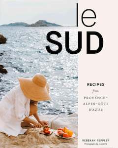 Books: Le Sud: Recipes from Provence-Alpes-C+te d'Azur