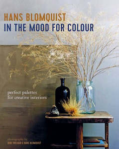 Books: Hans Blomquist: In the Mood for Colour - Perfect Palettes for Creative Interiors