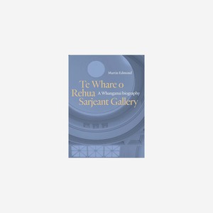 Books: Te Whare o Rehua Sarjeant Gallery