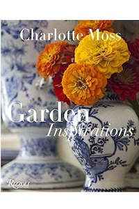 Homeware: Charlotte Moss: Garden Inspirations