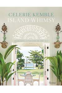 Books: Island Whimsy: Designing A Paradise By The Sea