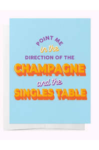 Point Me In The Direction of The Champagne - Card