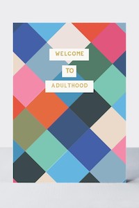 Cards: Welcome To Adulthood Card