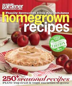 Special Edition: NZ Gardener: Homegrown Recipes