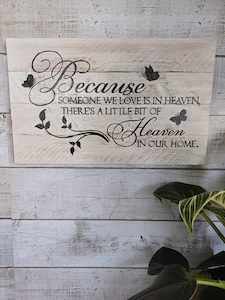 Fathers Day Signs: Because someone we love...