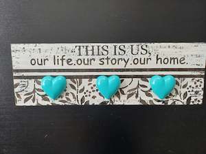 This is us, our life, our story, our home