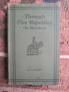 Through Five Republics on Horseback