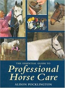 Showing: The Essential Guide to Professional Horse Care