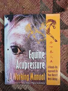 Equine Acupressure A Working Manual