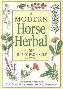 Nutrition: A Modern Horse Herbal