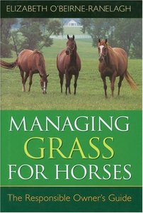 Nutrition: Managing Grass for Horses