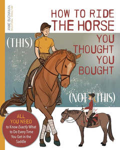 Coaching: How to Ride the Horse you Thought you Bought