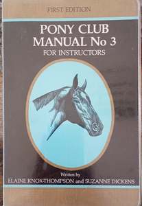 Pony Club Manual No 3 for instructors