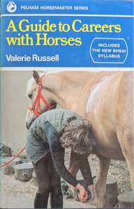Coaching: A Guide to a Career with Horses