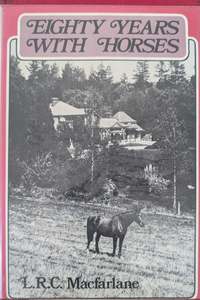 Eighty Years with Horses