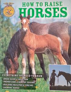 How to Raise Horses