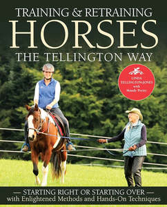 Breeding And Young Horses: Training & Retraining Horses the Tellington Way