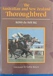 Racing: The Australian and New Zealand Throughbred