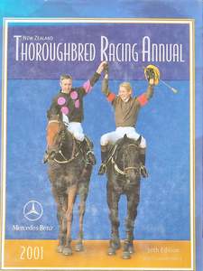 Racing: NZ Thoroughbred Racing Annual 2001