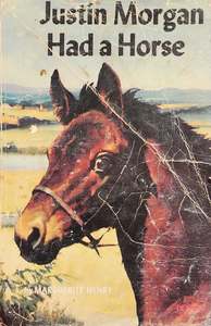 Justin Morgan Had a Horse