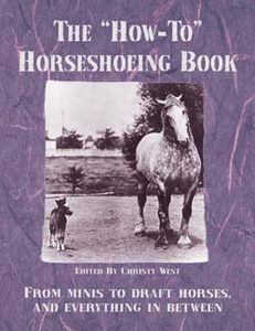 Farriery: The 'How-To' Horseshoeing Book