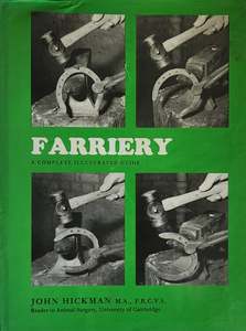Farriery: Hickman's Guide to Farriery