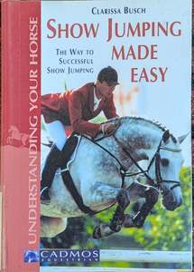 Showjumping: Showjumping Made Easy