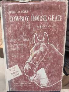 Tack Saddlery: How to Make Cowboy Horse Gear