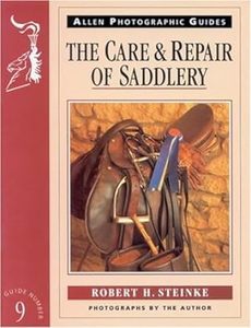 The Care & Repair of Saddlery