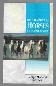 Alternative Therapies: The Treatment of Horses by Homeopathy