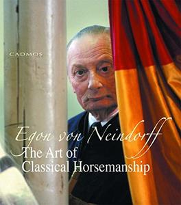 The Art of Classical Horsemanship (Secondhand)