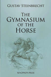 Dressage: The Gymnasium of the Horse (Secondhand)