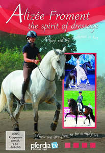 Alizée Froment the spirit of dressage