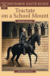Dressage: Tractate on a School Mount