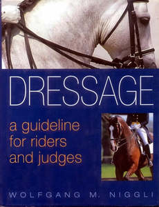 Dressage a guideline for riders and judges