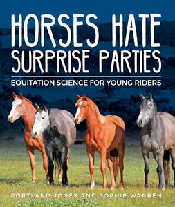 Horsemanship Equitation: Horses Hate Surprise Parties