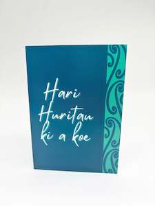Māori Greeting Card- Hari Huritau Ki A Koe